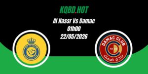 Nhận Định Al Nassr Vs Damac 01h00 22/05 VĐQG Saudi Arabia