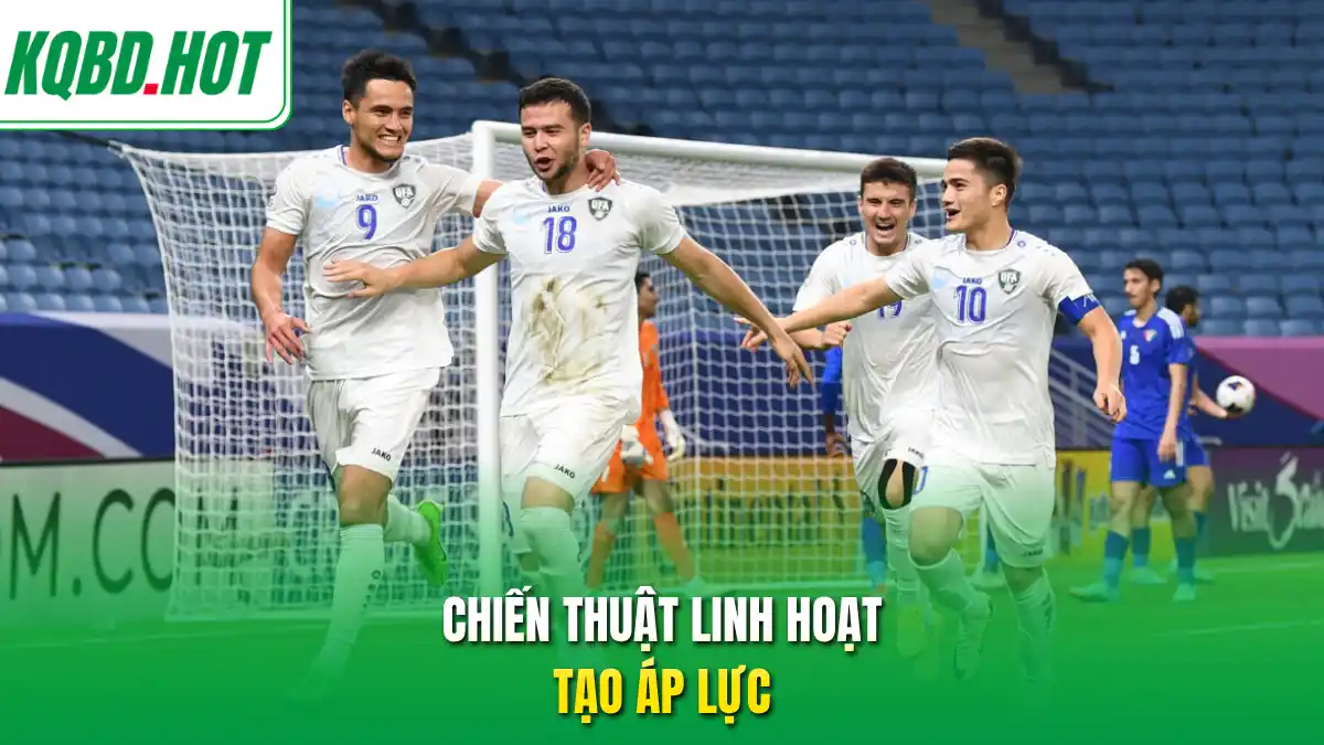 Chiến thuật linh hoạt tạo áp lực