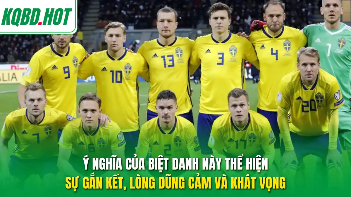 Ý nghĩa của biệt danh này thể hiện sự gắn kết, lòng dũng cảm và khát vọng